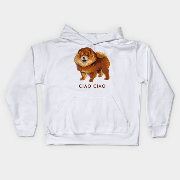 Cute Modern Chow Chow Dog Doggo Puppy - Ciao Ciao Italian Pun Kids Hoodie by banditotees